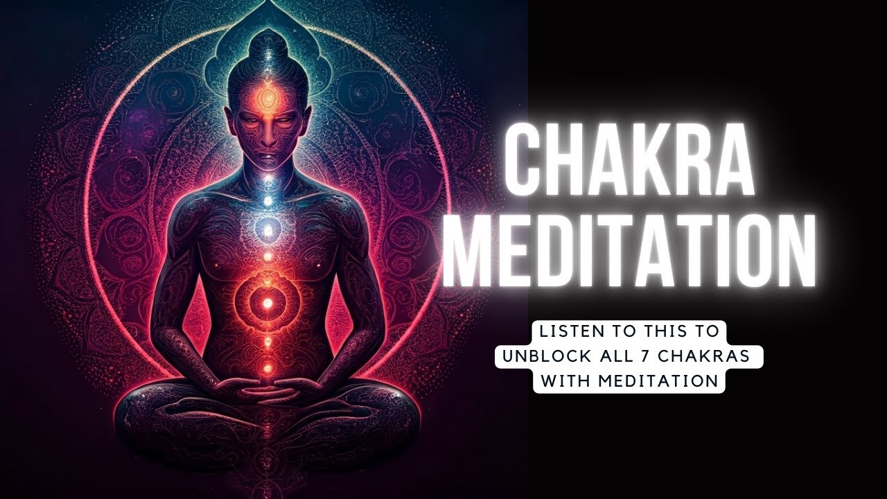 Unlock Your Chakra Power: Beginner's Meditation to Balance Chakras ...
