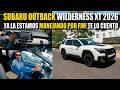 MANEJANDO SUBARU OUTBACK WILDERNESS 2026 🔴 ES CASI PERFECTA Y EL PRECIO ES MUY BUENO