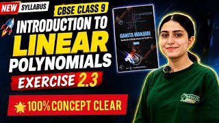 🔴Ex 2.3 Class 9 Maths 🔥 | Linear Polynomials | CBSE