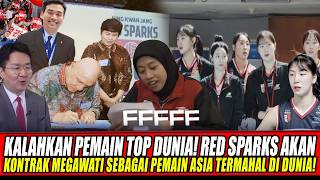 Download Lagu KALAHKAN PEMAIN TOP DUNIA🔥RED SPARKS AKAN KONTRAK MEGAWATI SEBAGAI PEMAIN ASIA TERMAHAL DI DUNIA! MP3