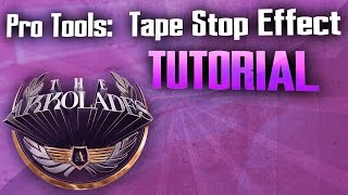 How To Create Tape Stop Effects in Pro Tools