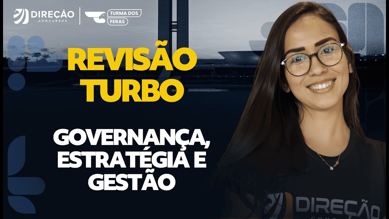 TURMA DOS FERAS CÂMARA DOS DEPUTADOS: REVISÃO TURBO | ANALISTA | GOVERNANÇA, ESTRATÉGIA E GESTÃO