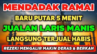 DOA SAPU JAGAD‼️PUTAR DI TEMPAT USAHA 3X SEHARI INSYAALLAH DAGANGAN SELALU LARIS SETIAP HARI 🤲