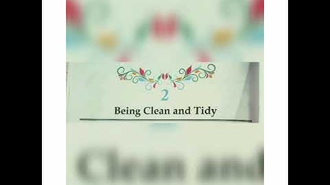 Class 1st ll Moral Science ll Lesson -2 Being Clean and Tidy ( Introduction)