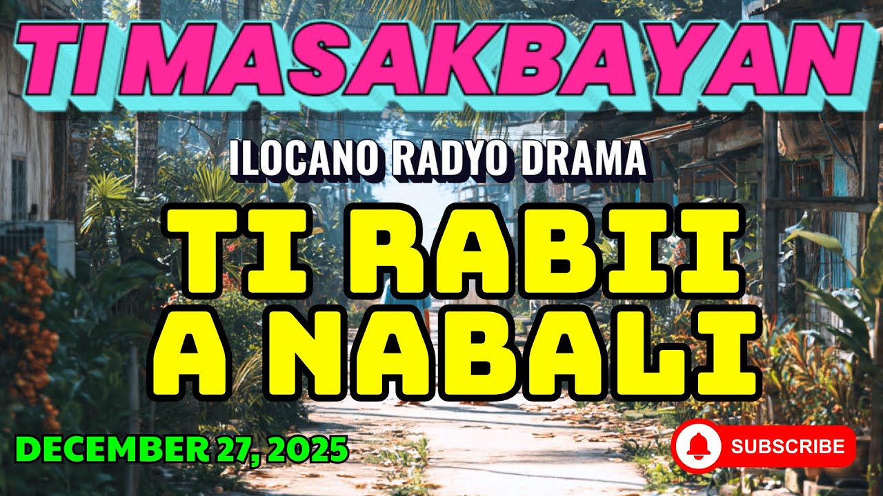 Ti Masakbayan Ilocano Drama — 