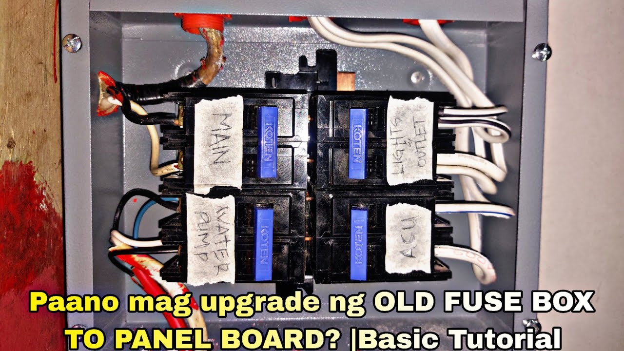 Paano mag upgrade ng OLD FUSE BOX TO PANEL BOARD? |Basic Tutorial - YouTube