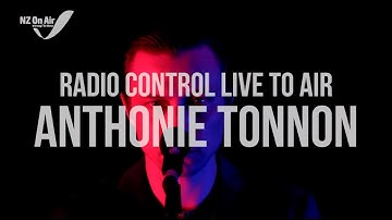 Anthonie Tonnon | Live To Air – Radio Control