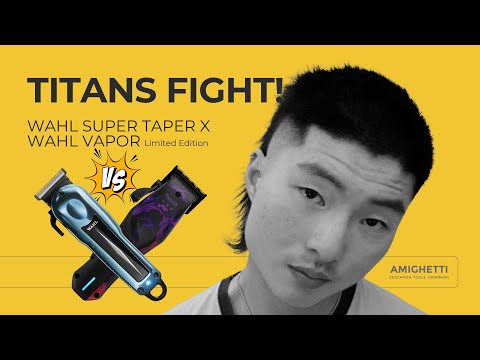 🔥 TITANS FIGHT🥊 : WAHL SUPER TAPER X VS WAHL VAPOR LIMITED