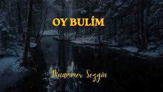 Oy Bulim - Muammer Sezgin Karadeniz Duygusal Kemençe (Slow) Üzik Şfet