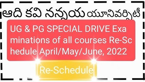 ᴀᴋɴᴜ SPECIAL DRIVE Examinations of all courses Re-Schedule April/May/June, 2022