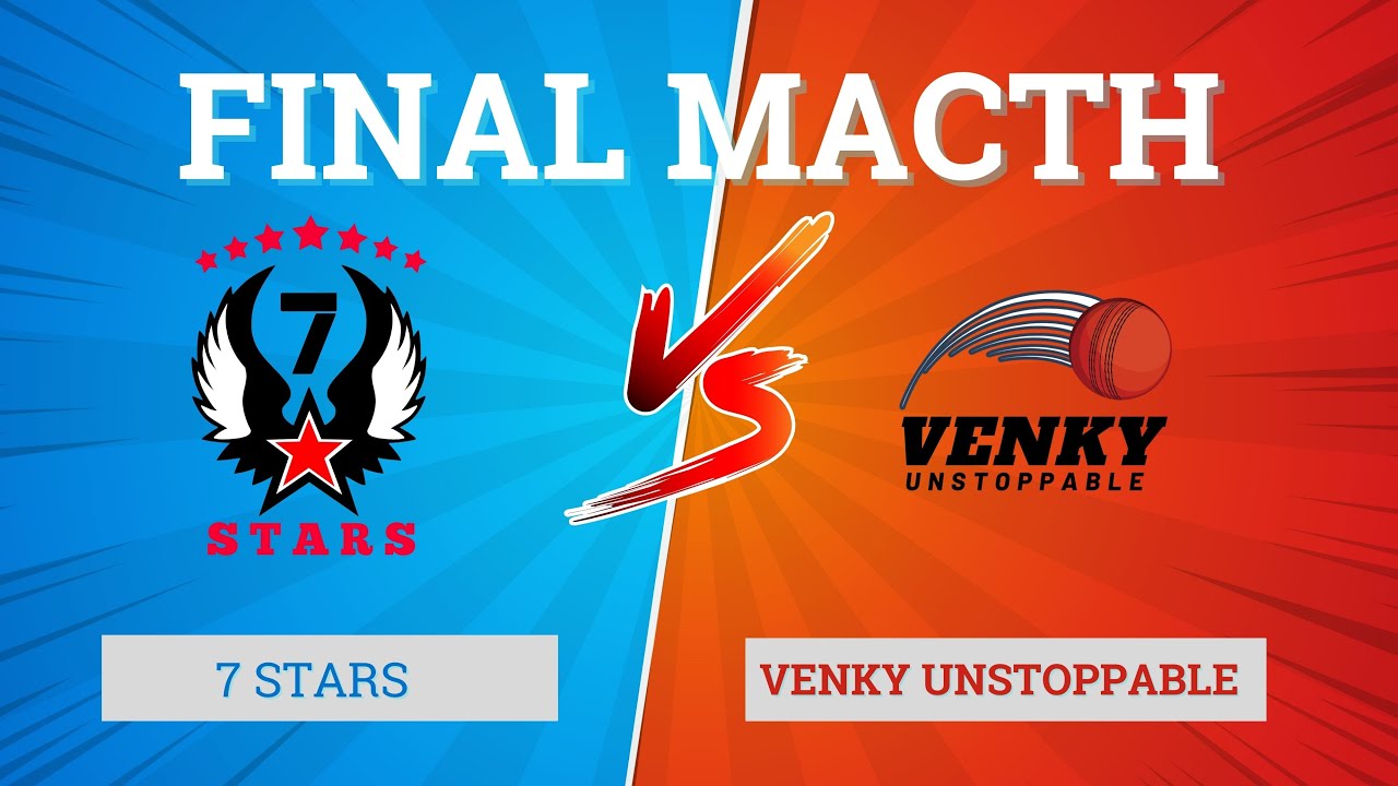 Final Match | 7 Stars Vs Venky Unstoppable | Underarm Open Turf Cricket Tournament | Season 01