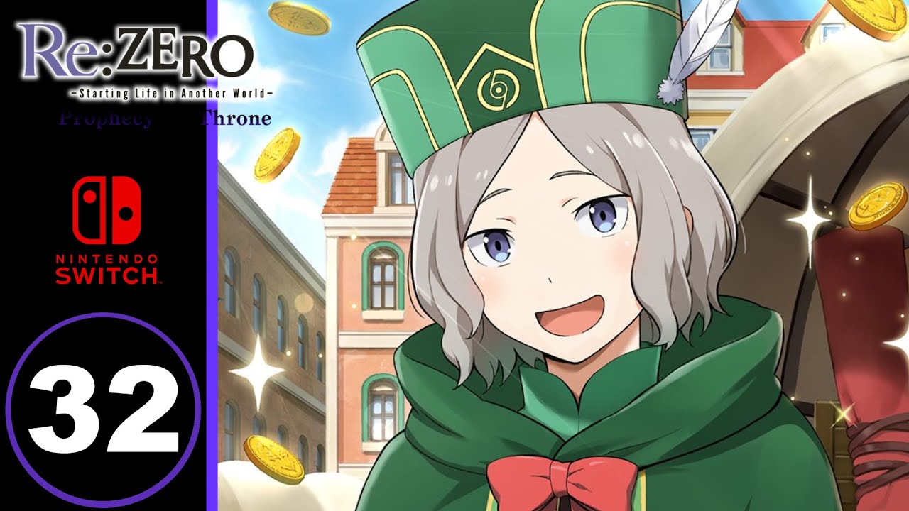 RE:ZERO : THE PROPHECY OF THE THRONE Gameplay Walkthrough Part 32 FULL ...