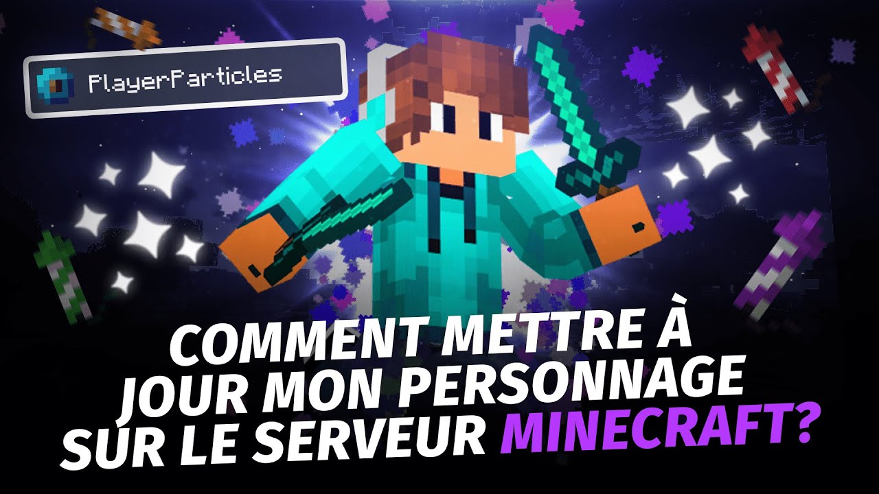 Comment ajouter des effets autour d'un joueur sur un serveur Minecraft