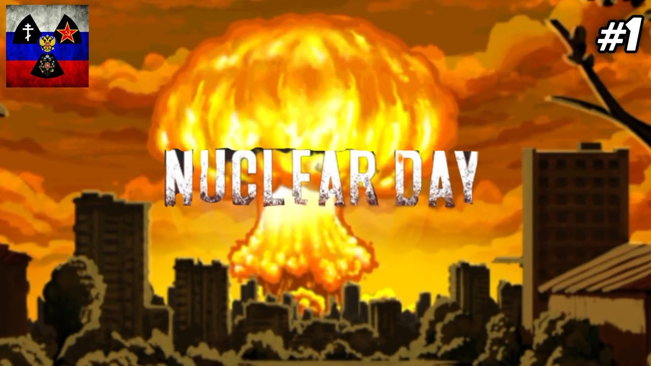 Прохождение | Nuclear Day | #1 Маленькое начало |