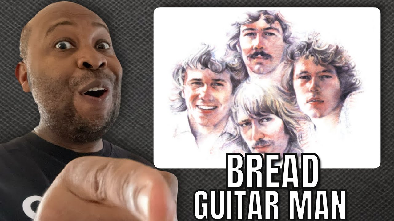 First Time Hearing | Bread - Guitar Man Reaction