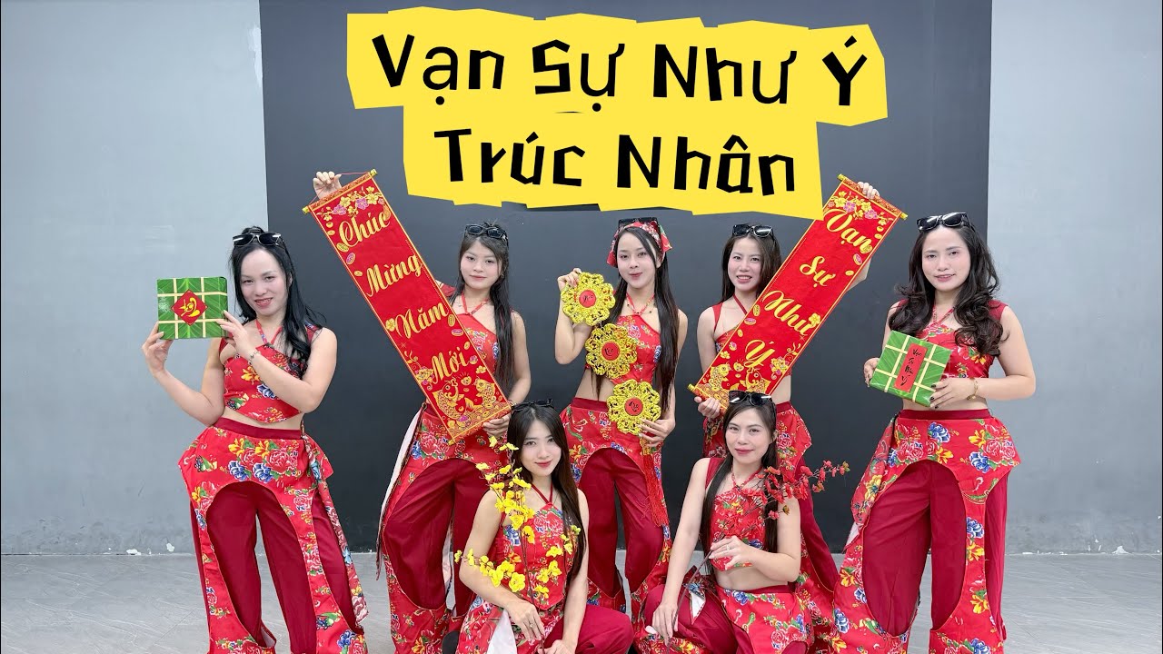VẠN SỰ NHƯ Ý | Trúc Nhân | zumba dance | Nhảy tết | Happynew year | Hảo Hảo Passiondance