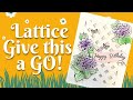 Strip scraps don’t stand a chance!  Lattice front panel card perfect for Mother&#39;s Day!