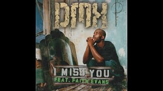 DMX feat. Faith Evans - I Miss You (BIGR Extended Mix)