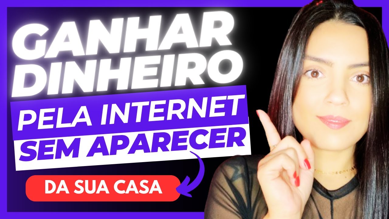 Como Ganhar Dinheiro Na Internet Sem Aparecer - YouTube