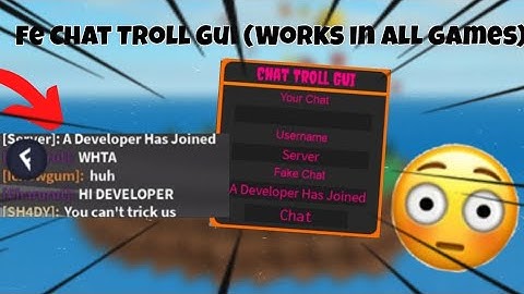 [Hydrogen & Fluxus] | Fe Chat Troll Gui (Works in all games)