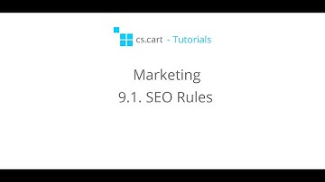 CS-Cart Tutorials. Ecommerce Marketing - SEO Rules in an Online Store