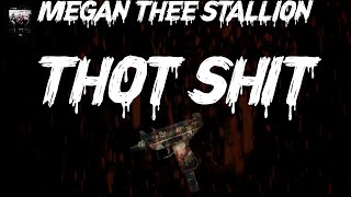 Megan Thee Stallion - Thot Shit