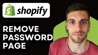 How to Remove Password Page on Shopify 2026 (QUICKLY)