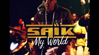 SAïK - MY WORLD