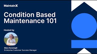Condition-Based Maintenance 101