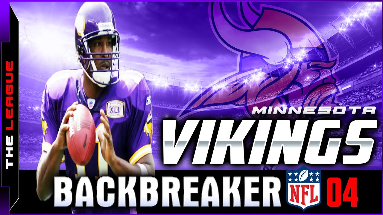 (2003-2004) Minnesota Vikings Highlights » BACKBREAKER NFL 04