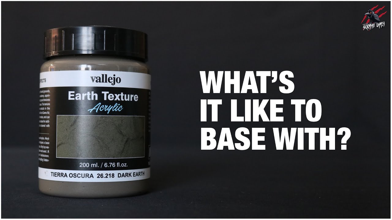 VALLEJO EARTH TEXTURE DARK EARTH - What's It Like To Base With? 