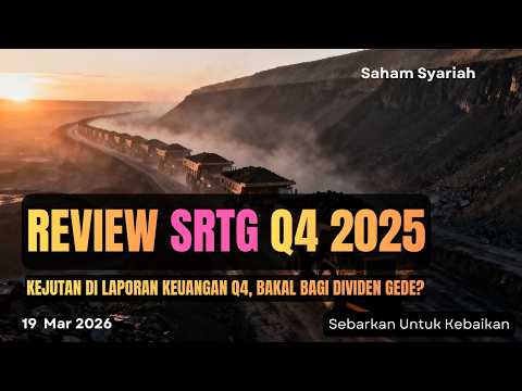 SRTG LK Q4 2025, EPS Besar dan Hasil Dividen 2.7 Triliyun!