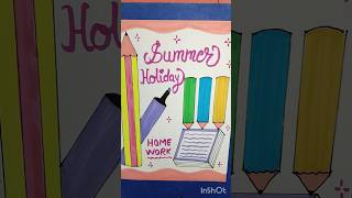 summer holidays homework front page design #art #projectborder #assignment #shorts