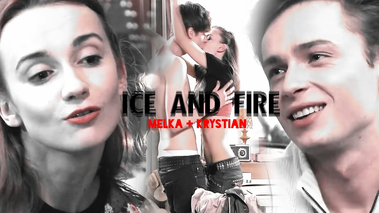 ■ Melka + Krystian » Ice and fire