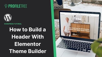 How to Build a Header With Elementor Theme Builder | WordPress | Elementor | WordPress Tutorial