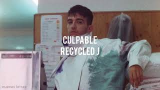 Culpable - Recycled J | Letra/Lyrics