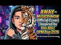 AWAY - MUSICPHNOW@MusicPhNow  (Official Cover) | Inspired by Hev Abi@110treyhevabi | OPM Rap 2026