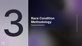 Race Condition Introduction and Methodology Basics | Episode 3