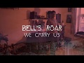 Bells roar  we carry us