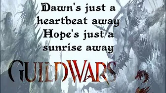 Guild Wars 2 - Fear Not This Night ( lyrics) Guild Wars 2 - Fear Not This Night ( lyrics)
