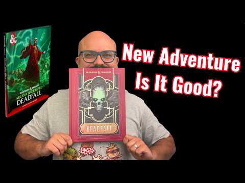 Arcana Unleashed Deadfall - D&D Adventure Review