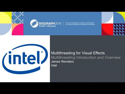 コンピュータ・IT Multithreading for Visual Effects Multithreading for Visual Effects | SIGGRAPH 2015 - YouTube