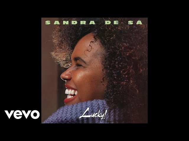 Sandra De Sá - A Gente Leva O Que Viver