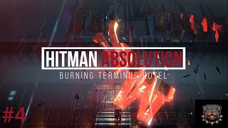 Hitman Absolution #4 - Burning Terminus Hotel