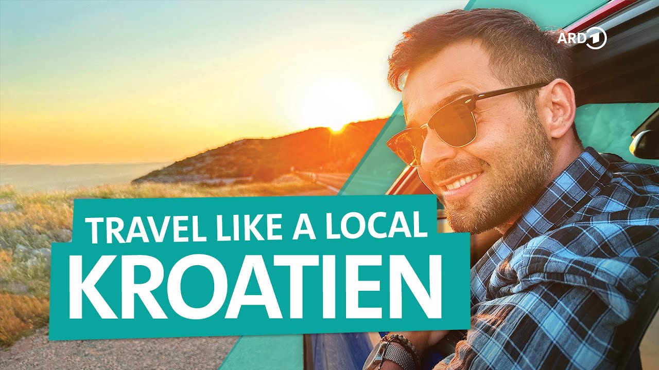 Kroatien – Von Zagreb über Split nach Brac | Travel like a local | ARD Reisen