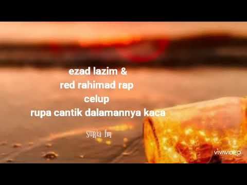 CELUP -EZAD - RED RAHIMAD