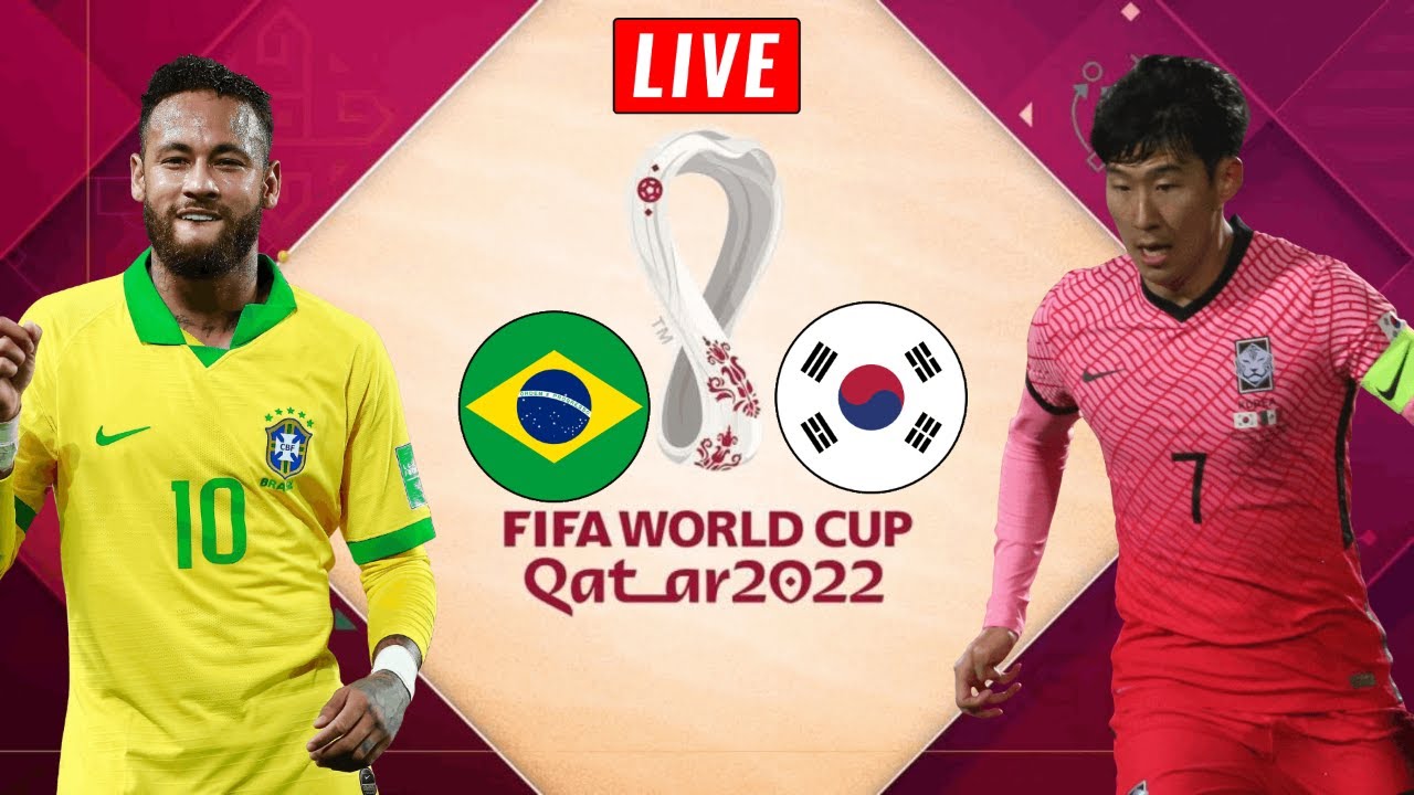 BRAZIL vs SOUTH KOREA | FIFA WORLD CUP 2022 LIVE STREAM & WATCHALONG ...