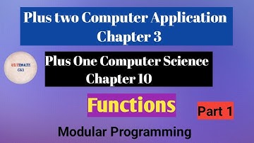 Plus two commerce computer application chapter 3|Plus one Computer Science chapter 10 |Functions