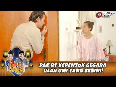 PAK RT KEPENTOK GEGARA ULAH UMI YANG BEGINI! | KUN ANTA MENDADAK SANTRI100 PART 3