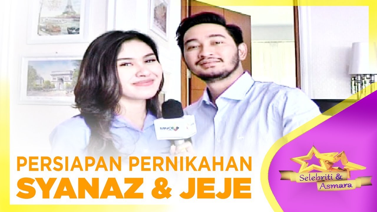 PERSIAPAN PERNIKAHAN SYAHNAZ & JEJE